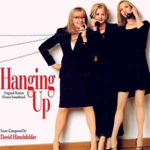 Hanging Up (Original Motion Picture Soundtrack)