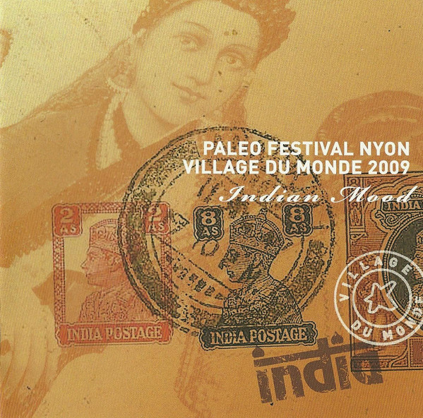 Paleo Festival Nyon Village Du Monde 2009 - Indian Mood