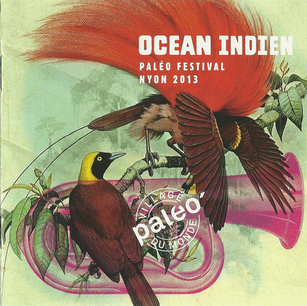 Paleo Festival Nyon - Village Du Monde 2013 - Ocean Indien