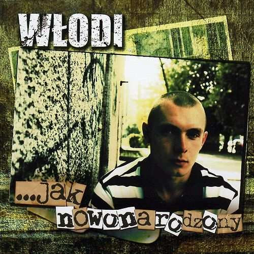 ...Jak Nowonarodzony
