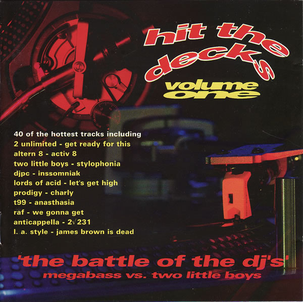 Hit The Decks Volume One - Techno Megamix - The Battle Of The DJ's