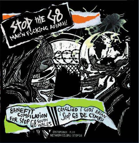 Stop The G8 - Mae'n Fucking Afiach!