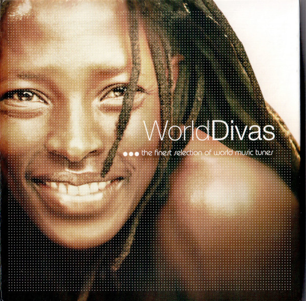 World Divas The Finest Selection Of World Music Tunes 