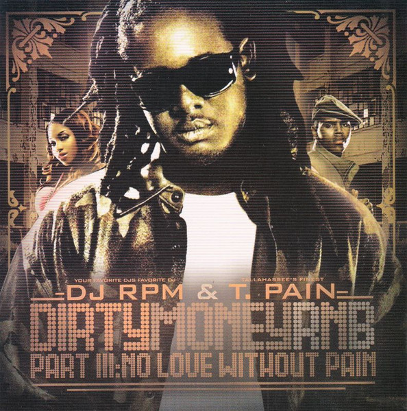 Dirty Money RNB Part 3 [No Love Without Pain] / 