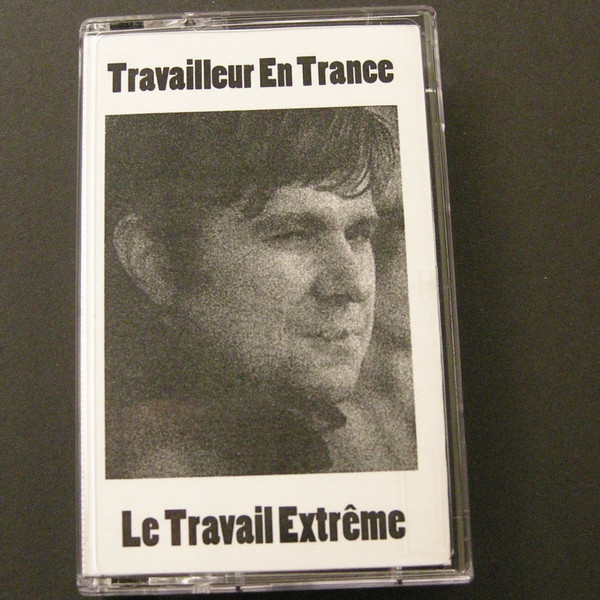 Le Travail Extrême