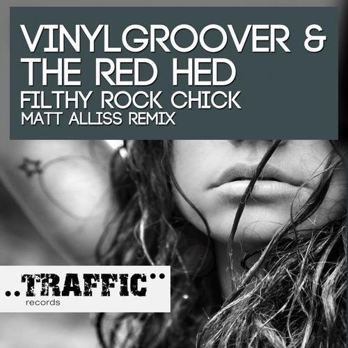 Filthy Rock Chick (Matt Alliss Remix)