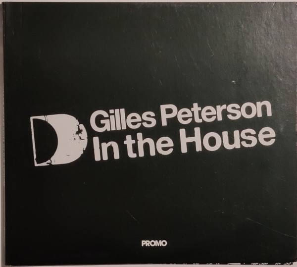 Gilles Peterson In The House