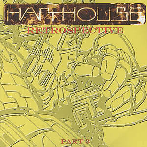 Harthouse Retrospective Part 3