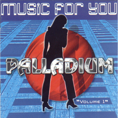 Palladium - Music For You - Volume 1