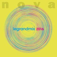 Nova - Le Grand Mix 2016