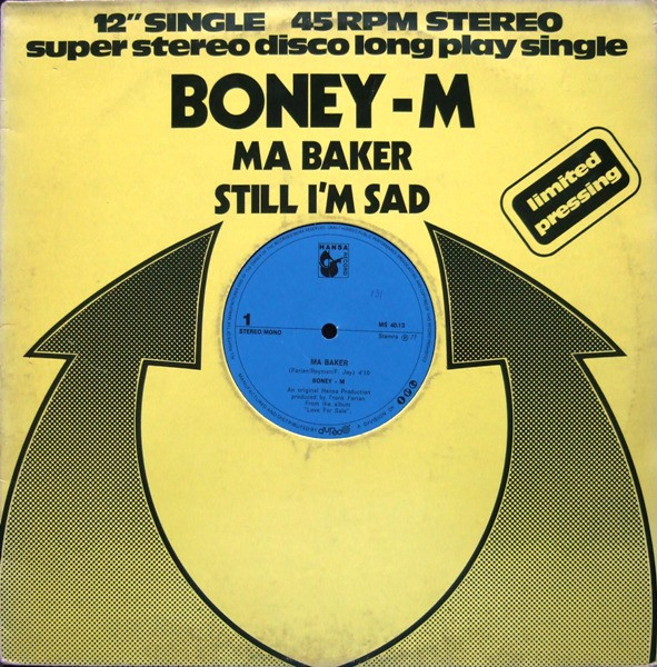 Ma Baker / Still I'm Sad
