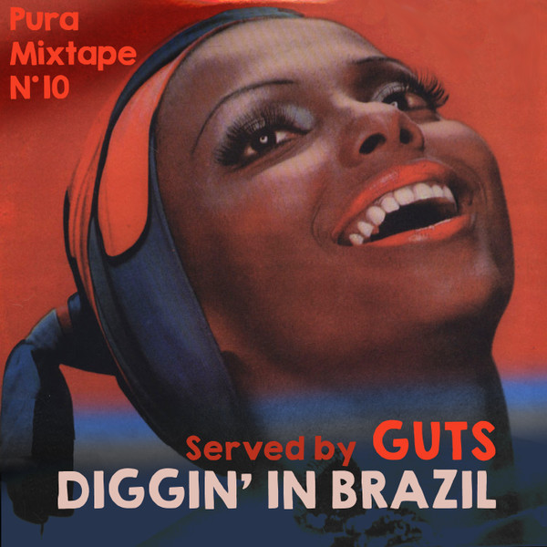 Pura Mixtape 10 (Diggin' in Brazil)