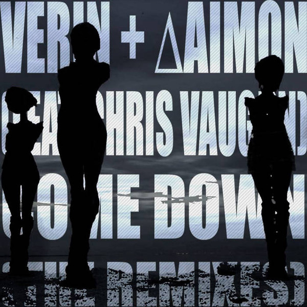 Come Down (The Remixes) 