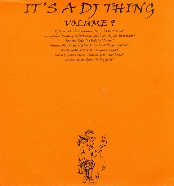 It's A DJ Thing: Volume 9