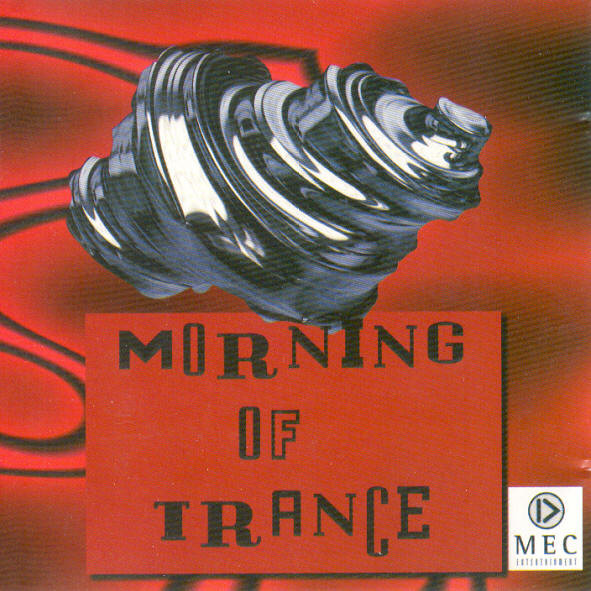 Morning Of Trance