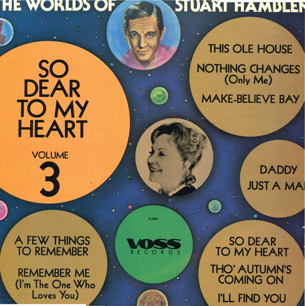 The Worlds Of Stuart Hamblen Volume 3: So Dear To My Heart