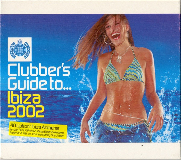 Clubber's Guide To... Ibiza 2002