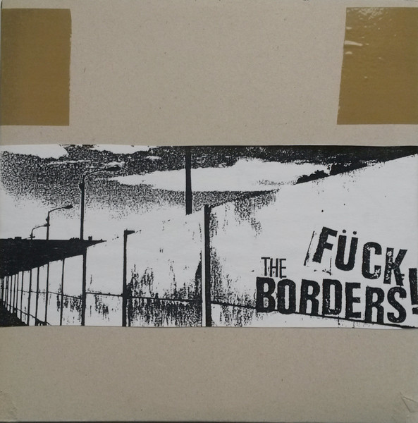 Fück The Borders!