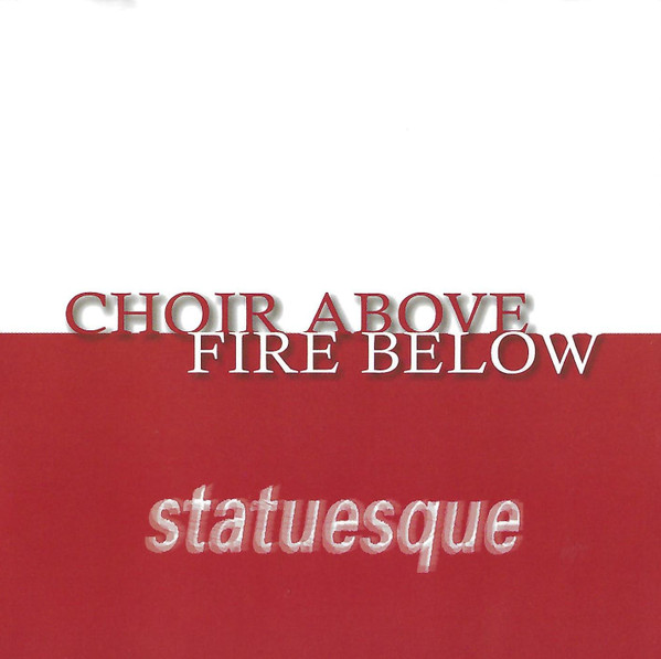 Choir Above Fire Below