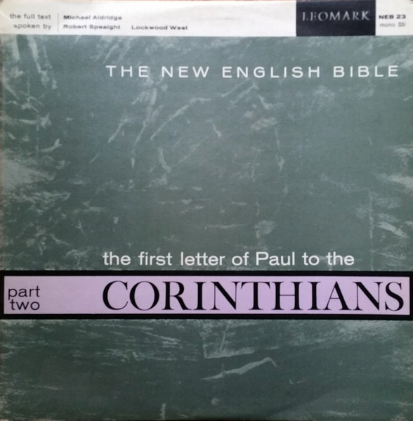 The New English Bible - The First Letter Of Paul To The Corninthians Part Two