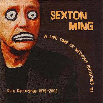 A Lifetime Of Nervous Gutaches Volume 1 (Rare Recordings 1979-2002)