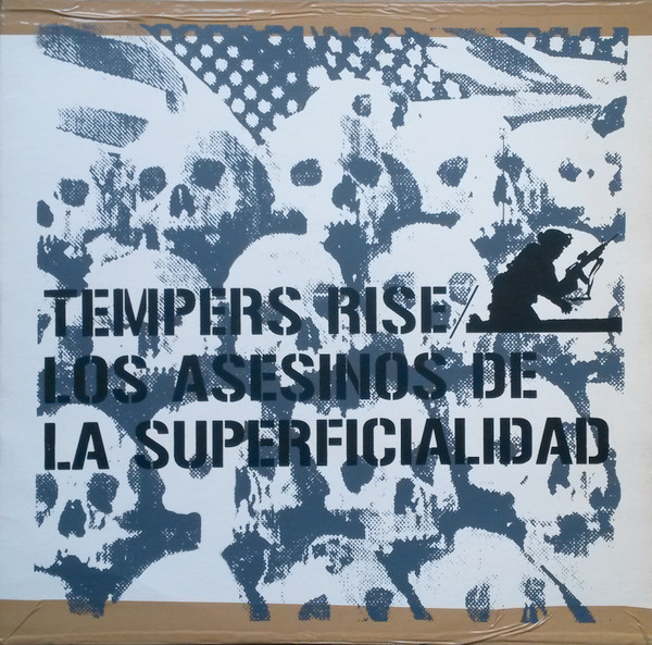 Tempers Rise / Los Asesinos De La Superficialidad