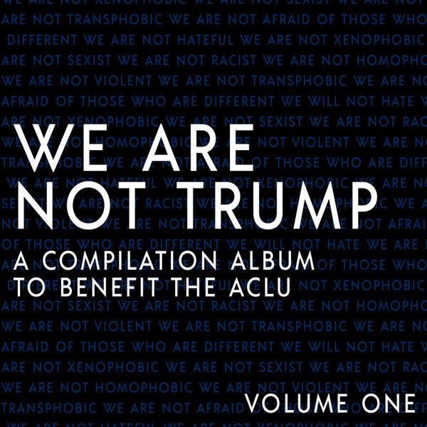 We Are Not Trump Volume One