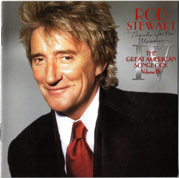 Thanks For The Memory... The Great American Songbook Volume IV