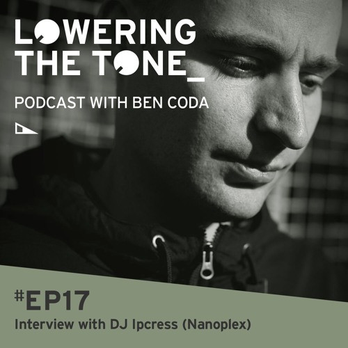 Lowering The Tone Episode 17