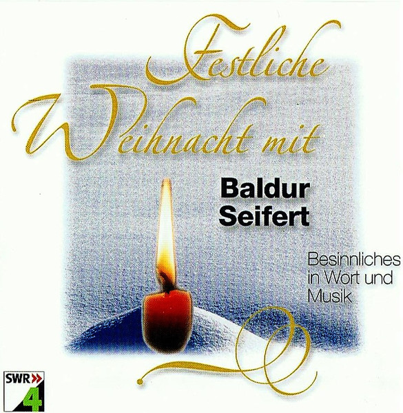 Festliche Weihnacht Mit Baldur Seifert