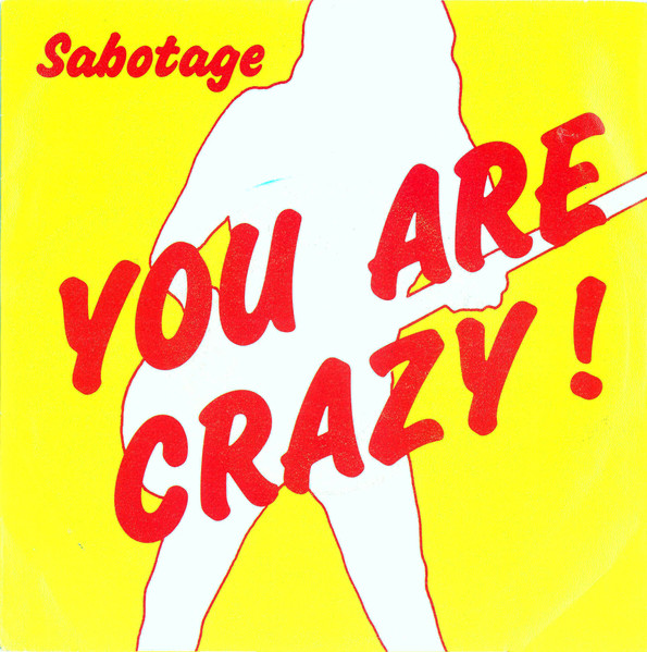 You Are Crazy