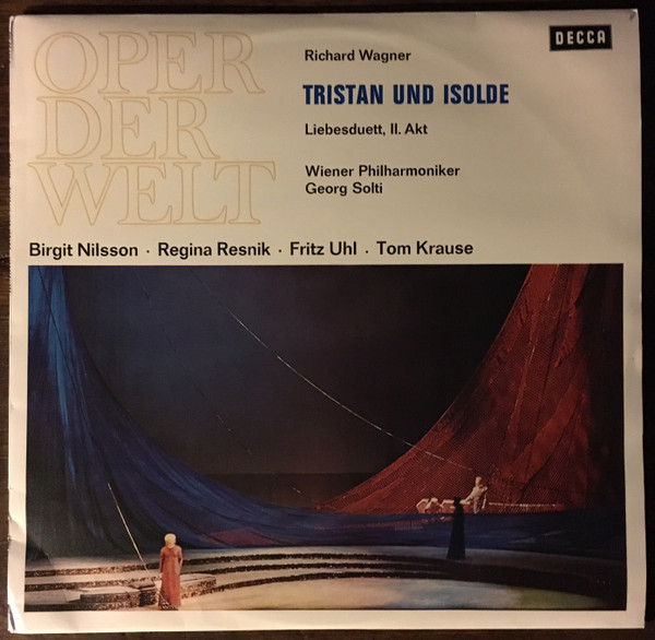 Tristan Und Isolde - Liebesduett, II. Akt