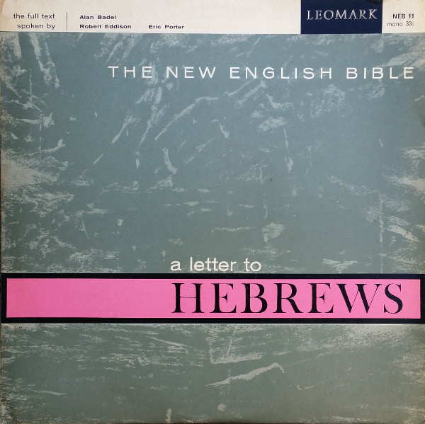The New English Bible A Letter To Hebrews