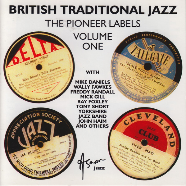British Traditional Jazz. The Pioneer Labels - Volume One