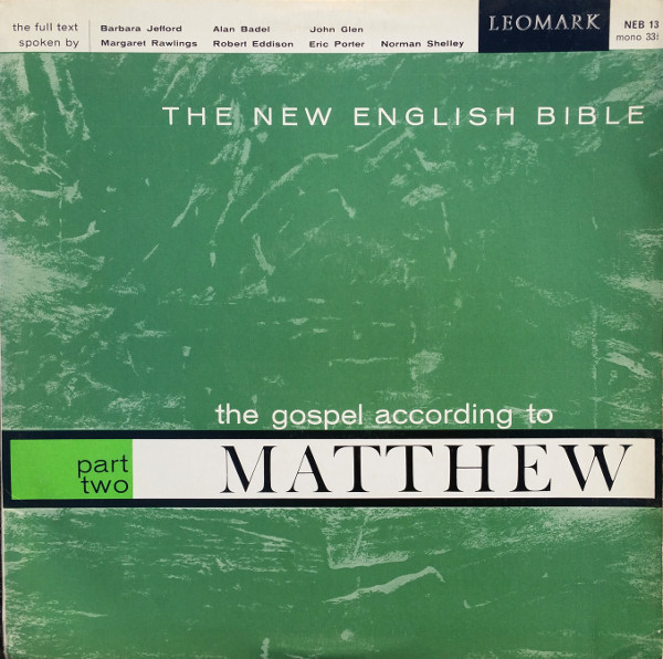 The New English Bible The Gospel According To Matthew Part Two