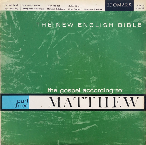 The New English Bible The Gospel According To Matthew Part Three