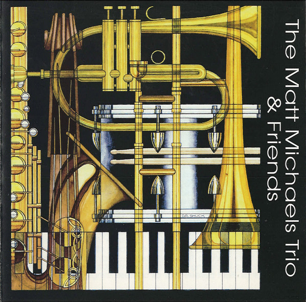 The Matt Michaels Trio & Friends