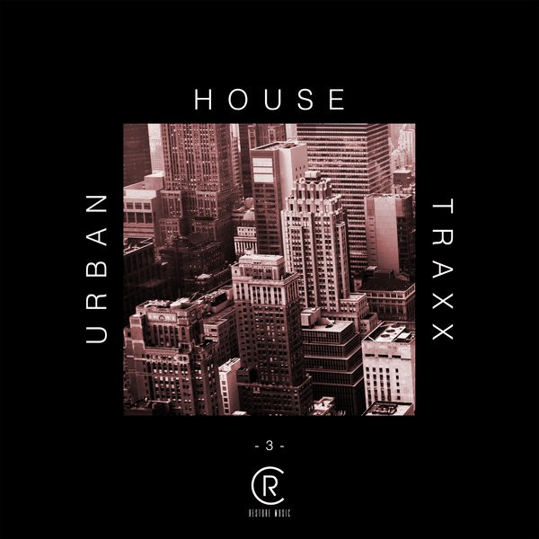 Urban House Traxx, Vol. 3