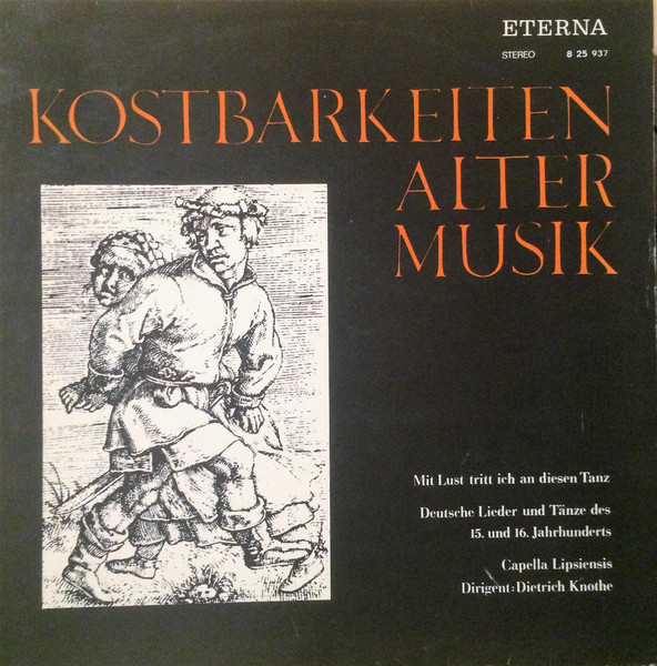 Mit Lust Tritt Ich An Diesen Tanz / Deutsche Lieder Und Tänze Des 15. Und 16. Jahrhunderts