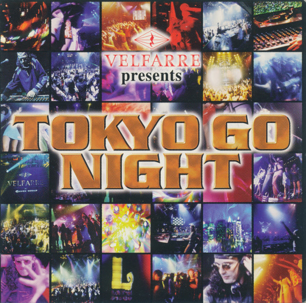 Velfarre Presents Tokyo Go Night