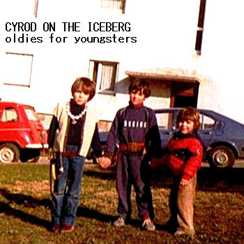 Oldies For Youngsters (part. 1 - B​-​sides And Rarities)