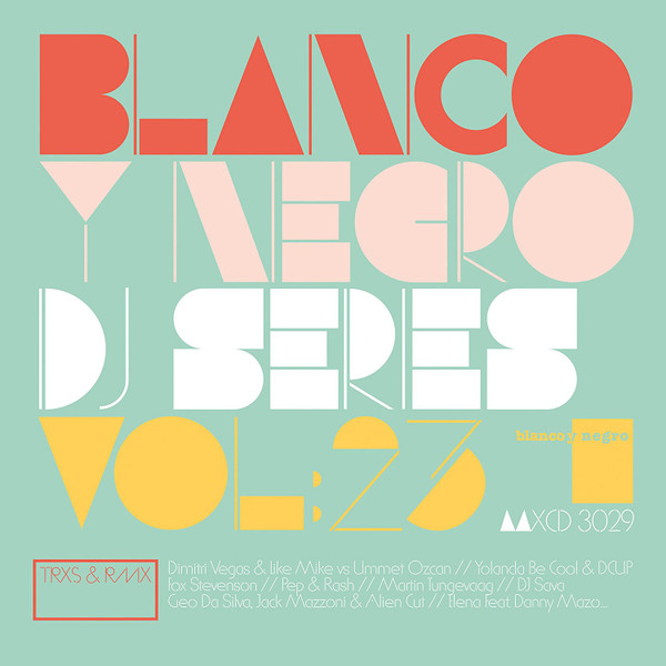 Blanco Y Negro DJ Series Vol. 23