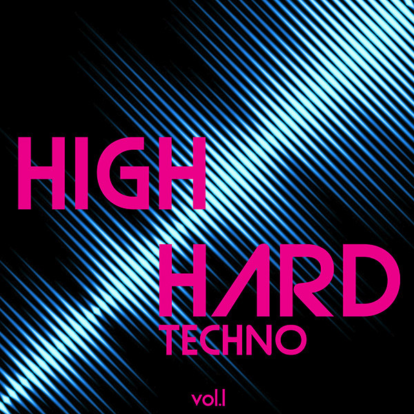 HIGH HARD Techno, Vol. 1