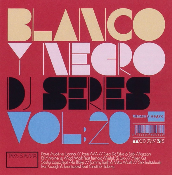 Blanco Y Negro DJ Series Vol. 20