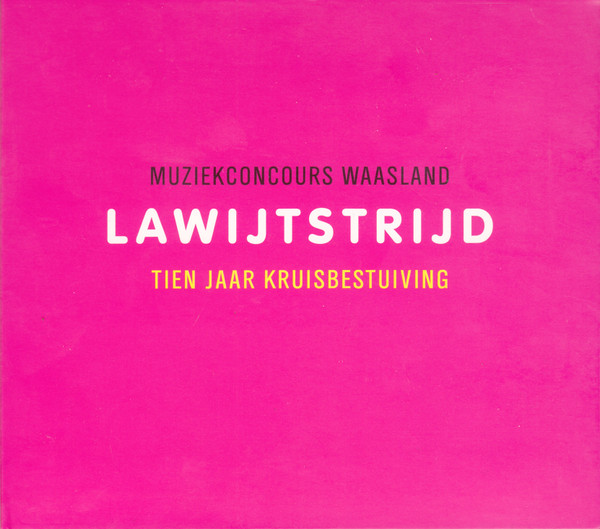 Lawijtstrijd (Tien Jaar Kruisbestuiving)