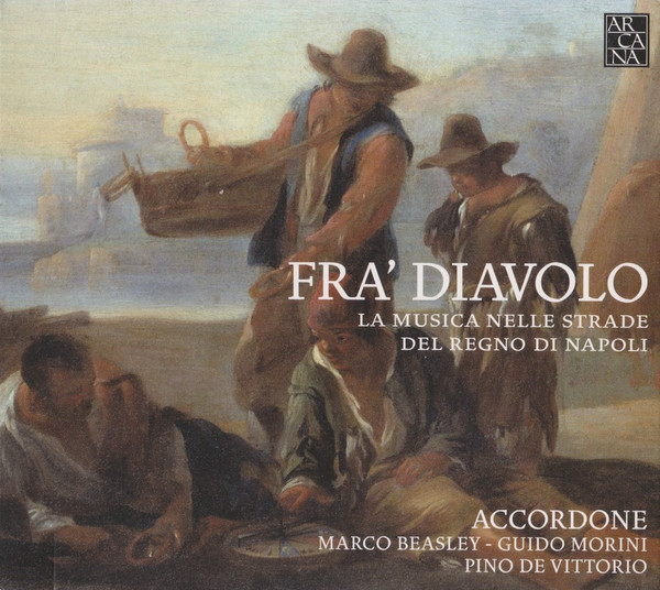 Fra'Diavolo, La Musica Nelle Strade Del Regno Di Napoli