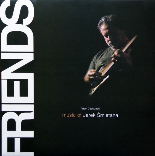 Friends - Music Of Jarek Śmietana