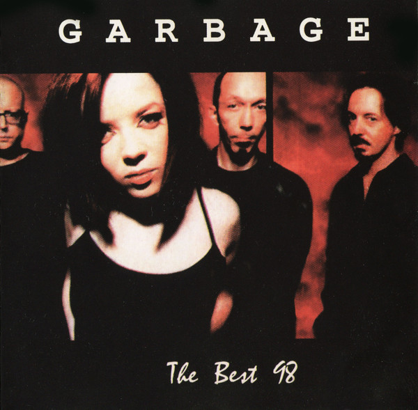 The Best 98 (The Best Of Garbage)