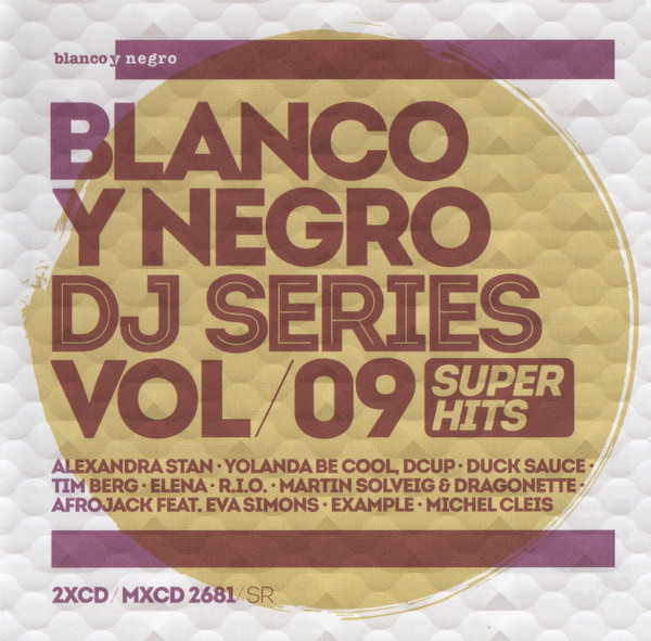 Blanco Y Negro DJ Series Vol/09 - Super Hits