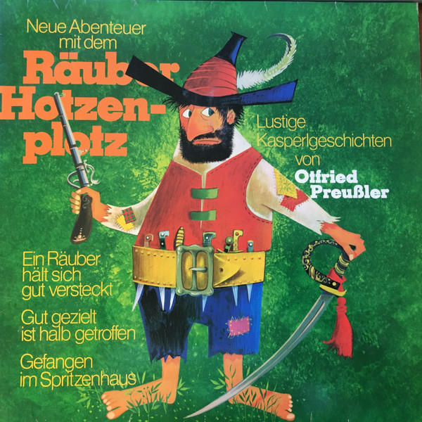 Neue Abenteuer Mit Dem Räuber Hotzenplotz
